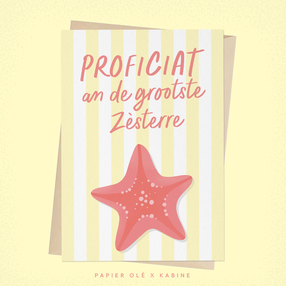 Papier Olé x Kabine Wenskaart Proficiat an de grootste zèsterre