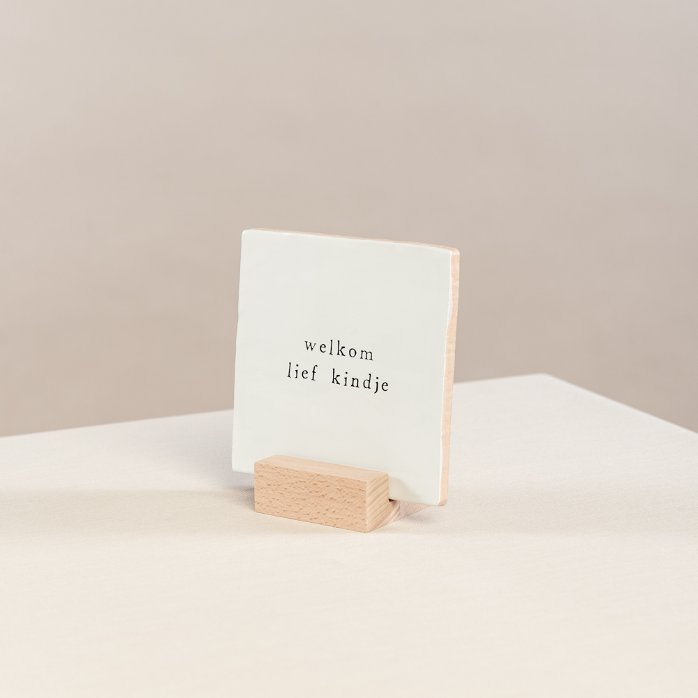 Tegel / welkom lief kindje