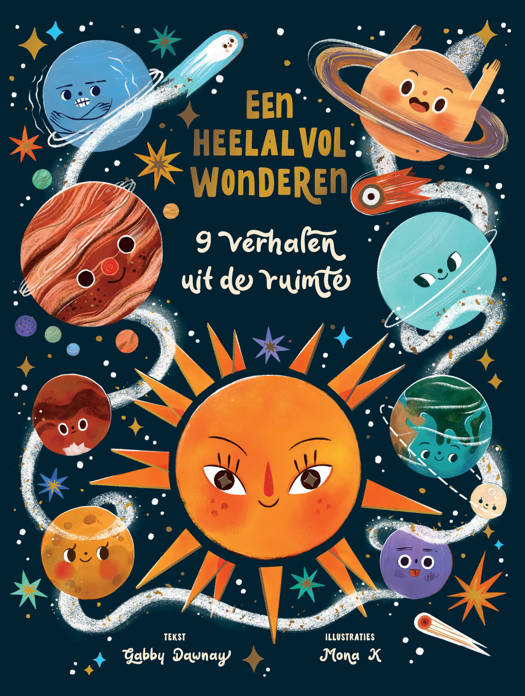 Een Heelal vol Wonderen - Gabby Dawnay en Mona K  5+