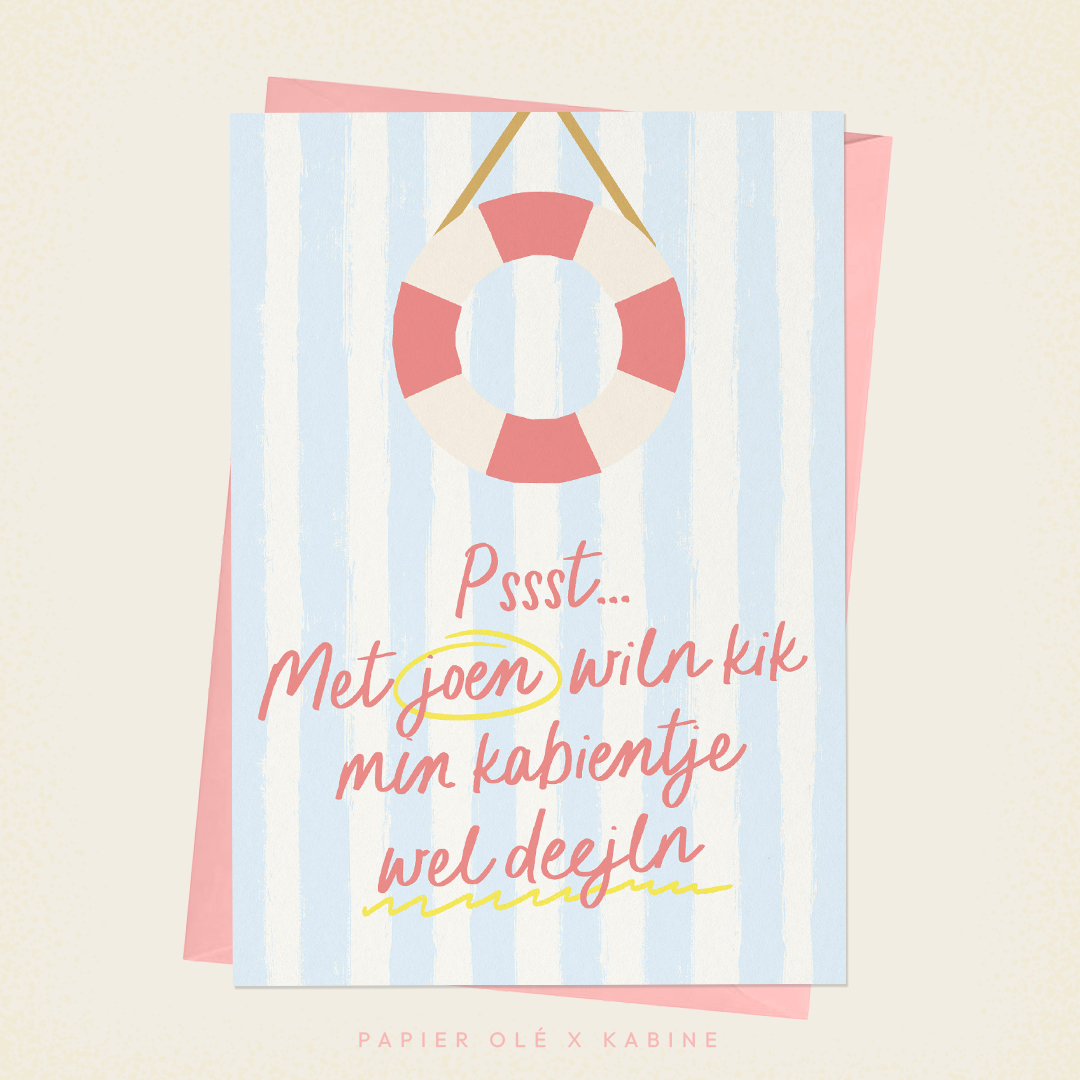 Papier Olé x Kabine Wenskaart Pssst...Met joen Wiln Kik Min Kabientje Wel Deejln